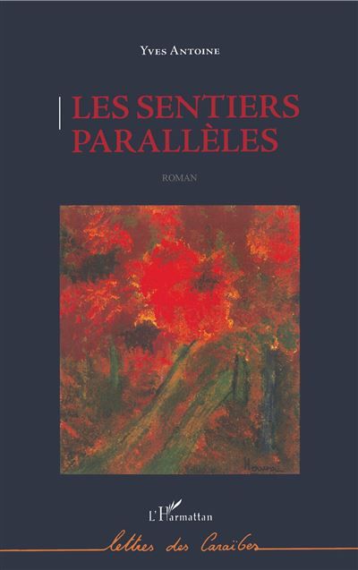 Les sentiers parallèles Roman