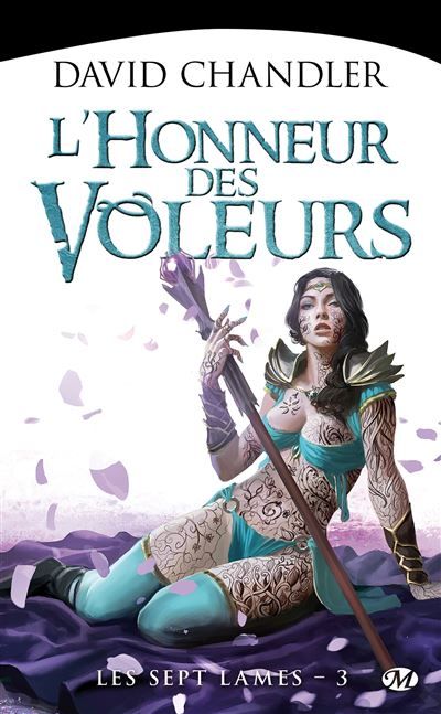 Les Sept Lames, T3 : L'Honneur des voleurs
