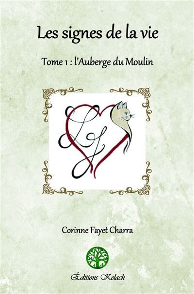 Les signes de la vie L'auberge du Moulin
