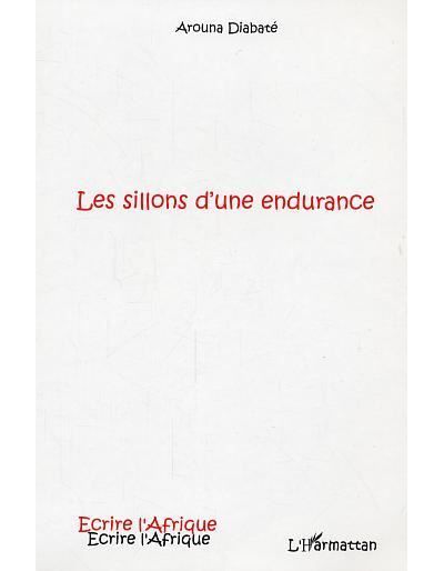 Les sillons d'une endurance