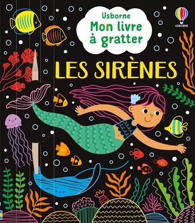 Les sirènes - Mon livre à gratter - dès 6 ans