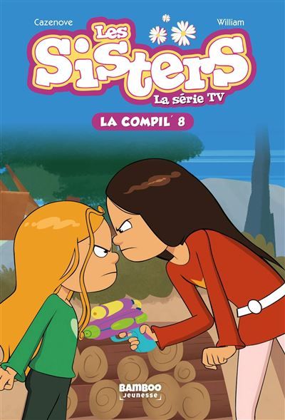 Les Sisters - La Série TV - La Compil 08
