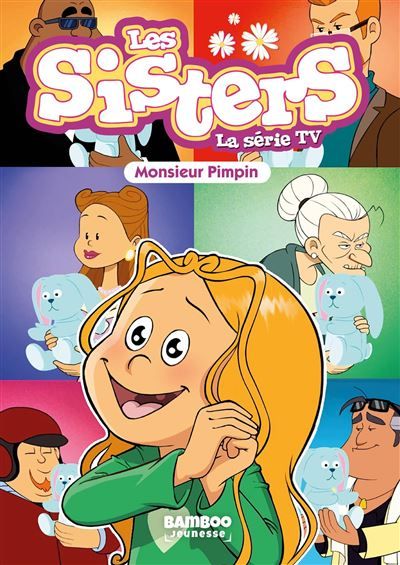 Les Sisters - La Série TV - Poche - tome 49 Monsieur Pimpin