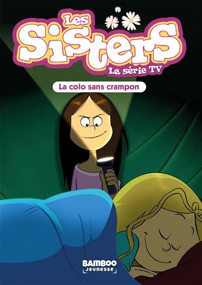 Les Sisters - La Série TV - Poche - tome 61 La colo sans crampon