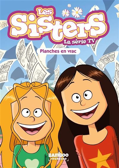 Les Sisters - La Série TV - Poche - tome 73 Planches en vrac