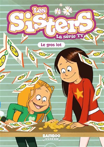 Les Sisters - La Série TV - Poche - tome 84 Le gros lot