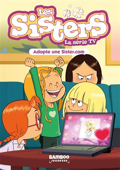 Les Sisters - La Série TV - Poche - tome 86 Adopte une Sister.com