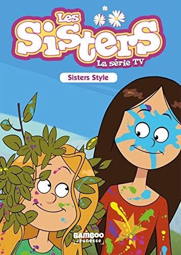 Les sisters, la série TV. Sisters style