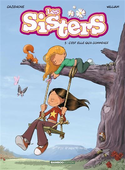 Les Sisters - tome 03 C'est elle qu'a commencé