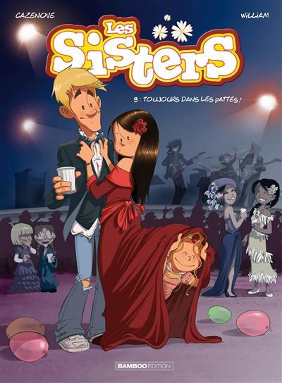 Les Sisters - tome 09 Toujours dans les pattes !