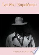 Couverture de Les Six « Napoléons » par Arthur Conan Doyle
