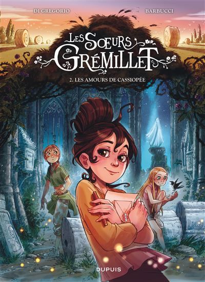 Les soeurs Grémillet - Tome 2 - Les amours de Cassiopée
