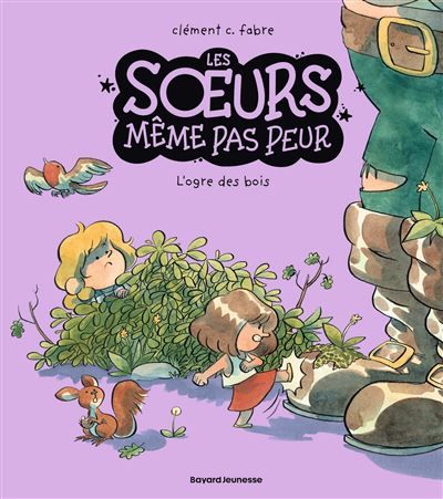 Les soeurs même pas peur, Tome 02 L'ogre des bois