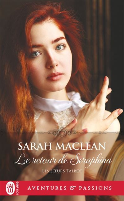 Couverture de Les sœurs Talbot (Tome 3) - Le retour de Seraphina - Paul Benita par Sarah MacLean