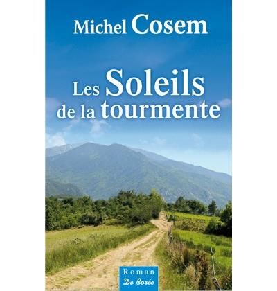 Les soleils de la tourmente
