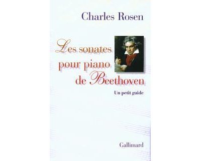 Les sonates pour piano de Beethoven Un petit guide