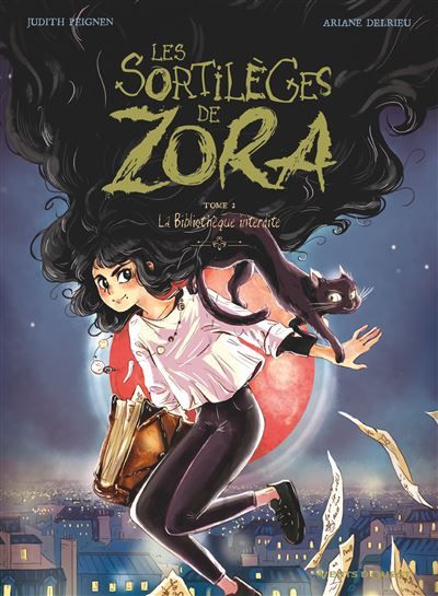 Les Sortilèges de Zora - Tome 02 La Bibliothèque interdite
