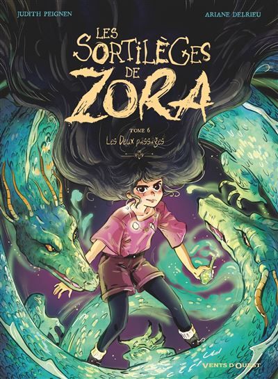 Les Sortilèges de Zora - Tome 06 Les deux passages