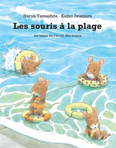 Les souris à la plage -  - Kazuo Iwamura
