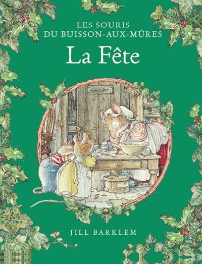 Les Souris du Buisson aux mûres - La Fête