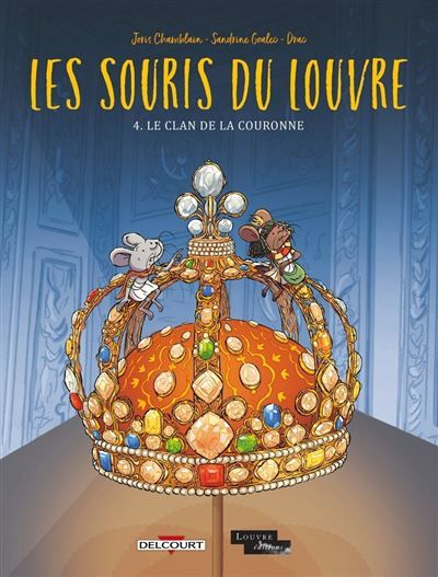 Les Souris du Louvre T04 - Le Clan de la couronne
