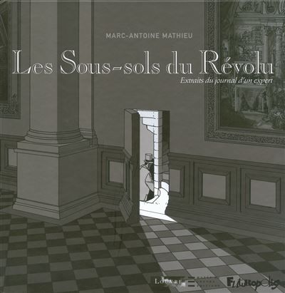 Les Sous-sols du Révolu Extraits du journal d'un expert