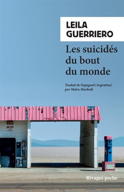 Les Suicidés du bout du monde Chronique d'une petite ville de Patagonie