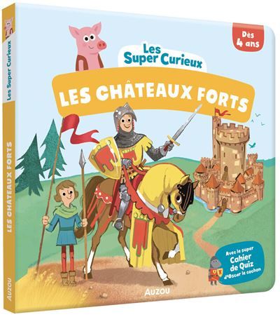 Les super curieux - chateaux forts