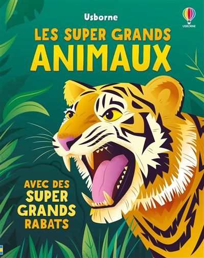 Les super grands animaux - Dès 3 ans