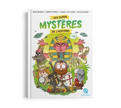 Les super mystères de l'histoire en BD - Bruno Wennagel