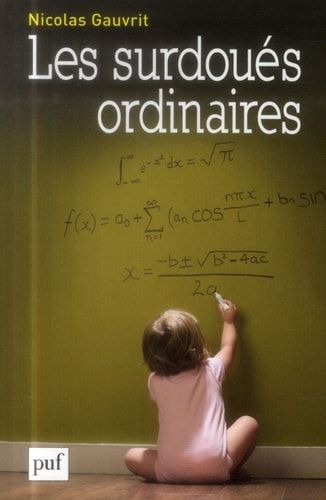 Les surdoués ordinaires