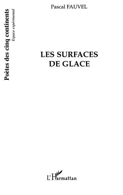 Les surfaces de glace