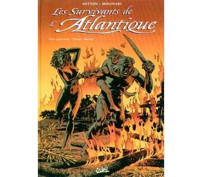 Les Survivants de l'Atlantique T04 - Trésor mortel