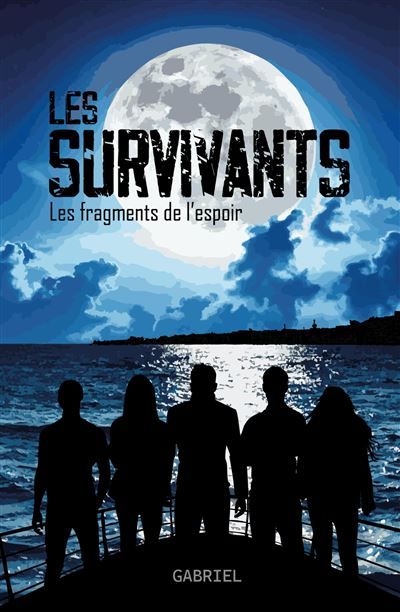Les Survivants T2 - Les fragments de l'espoir