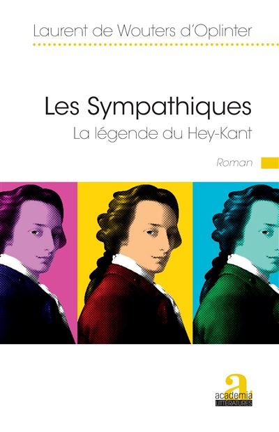 Les Sympathiques La légende du Hey-Kant