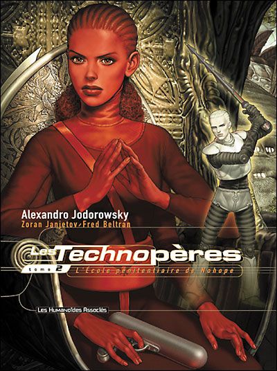 Les Technopères T02 Ecole pénitentiaire de Mohope