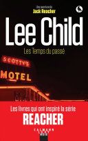 Couverture de Les Temps du passé par Lee Child