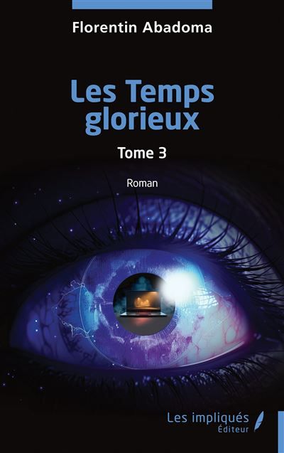 Les Temps glorieux Tome 3