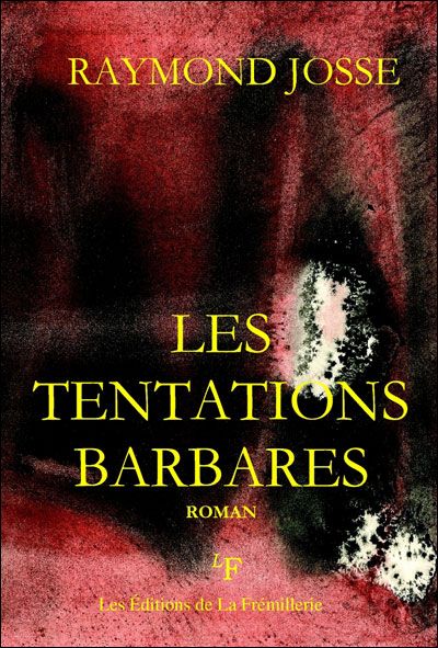 Les tentations barbares