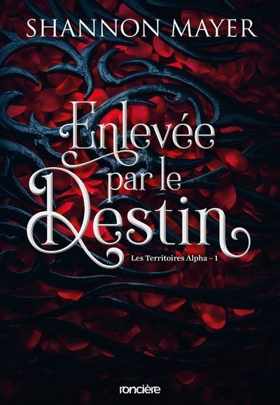 Les Territoires Alpha - Tome 01 Enlevée par le destin (broché)