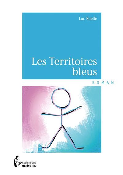 Couverture de Les territoires bleus par Luc Ruelle