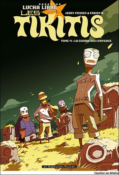 Les Tikitis T01 La guerre des cerveaux
