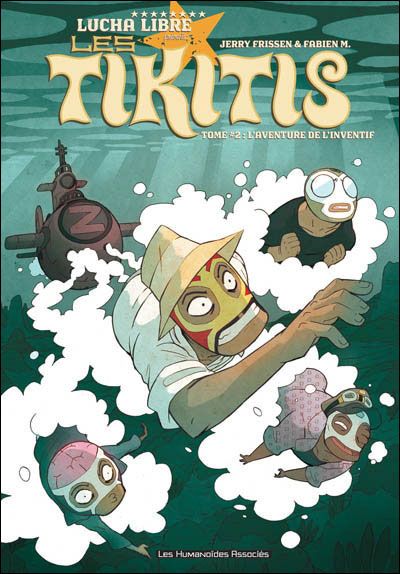 Les Tikitis T02 L'aventure de l'inventif