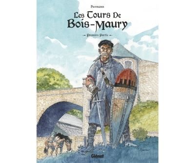 Les Tours de Bois-Maury - Intégrale Tome 01 à Tome 05 Première partie