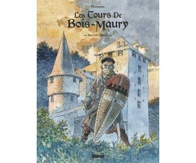 Les Tours de Bois-Maury - Intégrale Tome 06 à Tome 10 Seconde partie