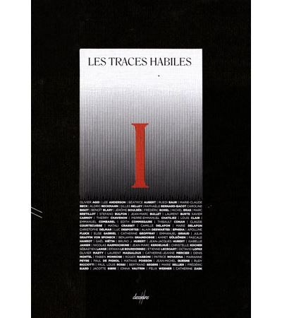 Les traces habiles I