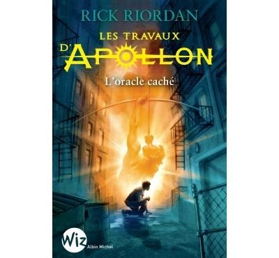 Les Travaux d'Apollon - tome 1 L'oracle caché