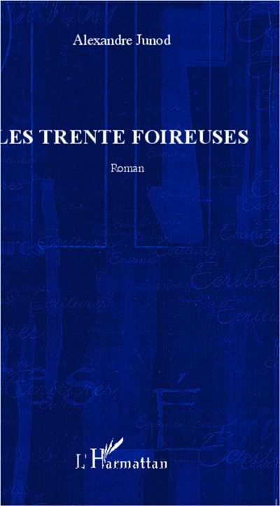 Les Trente foireuses Roman