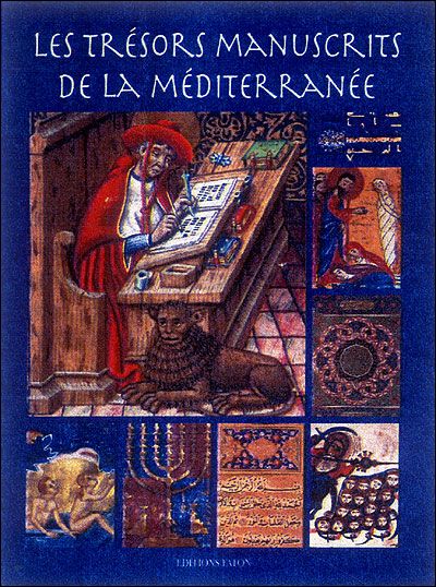 Les Trésors manuscrits de la Méditerranée