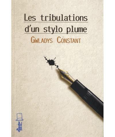 Les Tribulations d'un stylo plume